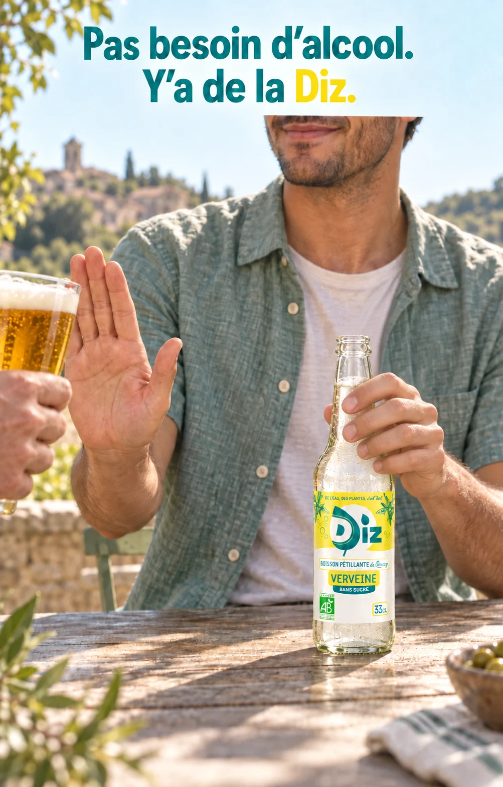 Affiche DIZ Verveine en terrasse : Pas besoin d’alcool. Y’a de la Diz.